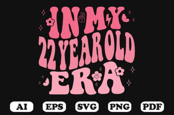 In My 22 Year Old Era Wavy SVG Graphics