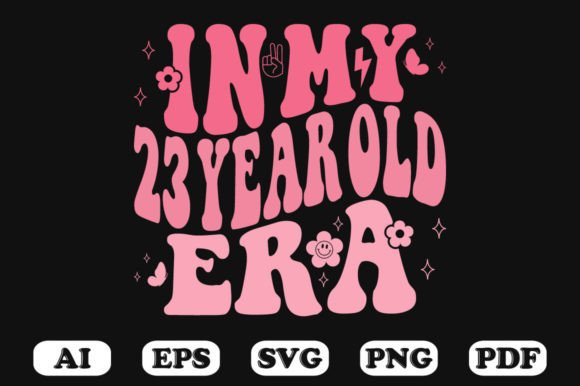 In My 23 Year Old Era Wavy SVG T-shirt