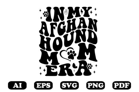 In My Afghan Hound Mom Era Wavy SVG Graphics