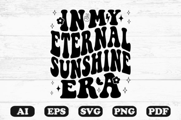 In My Eternal Sunshine Era Retro Wavy Graphics