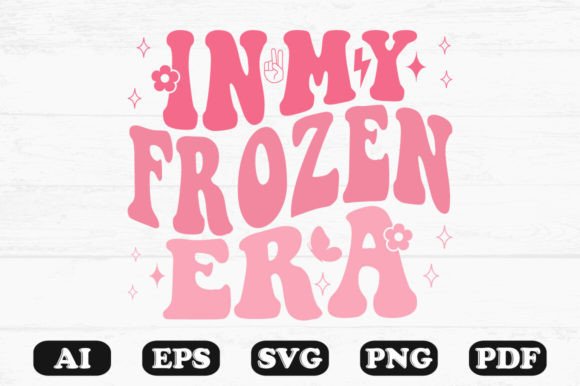 In My Frozen Era Retro Wavy SVG T-shirt: Graphics for Crafts