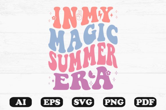 In My Magic Summer Era Retro Wavy SVG — Graphics for Crafts
