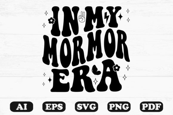 In My Mormor Era Retro Wavy SVG: Graphics for Crafts