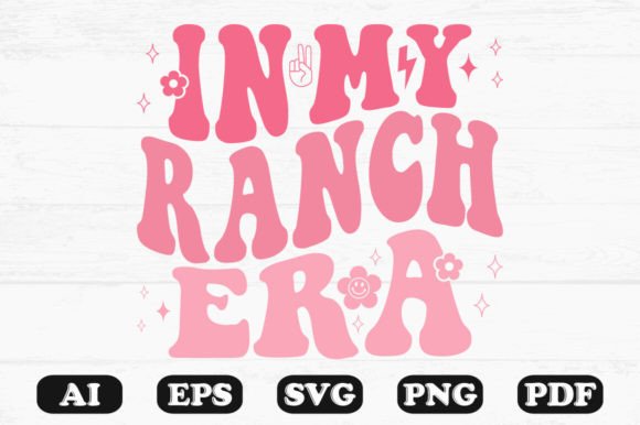 In My Ranch Era Retro Wavy SVG Graphics for Crafts