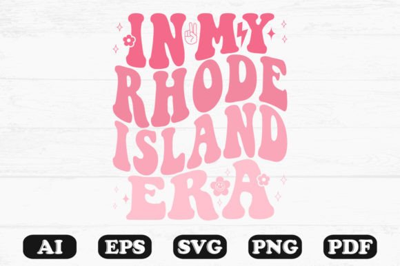 In My Rhode Island Era Retro Wavy SVG