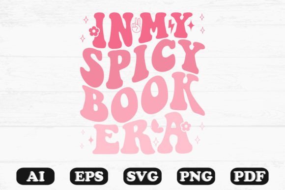 In My Spicy Book Era Retro Wavy SVG Graphics
